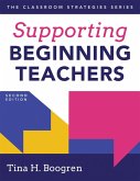 Supporting Beginning Teachers (eBook, ePUB)