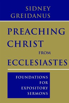 Preaching Christ from Ecclesiastes (eBook, ePUB) - Greidanus, Sidney