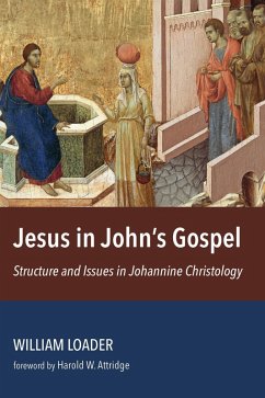 Jesus in John's Gospel (eBook, ePUB) - Loader, William