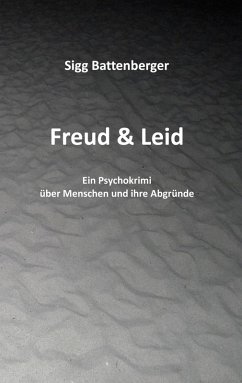 Freud & Leid (eBook, ePUB) - Battenberger, Sigg