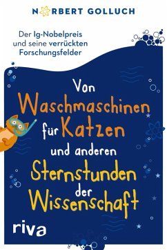 Von Waschmaschinen für Katzen und anderen Sternstunden der Wissenschaft (eBook, PDF) - Golluch, Norbert