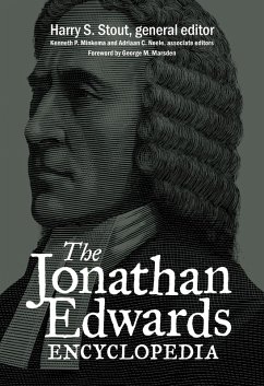 Jonathan Edwards Encyclopedia (eBook, ePUB) Jonathan Edwards Encyclopedia (eBook, ePUB)