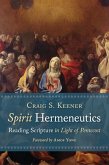 Spirit Hermeneutics (eBook, ePUB) Spirit Hermeneutics (eBook, ePUB)
