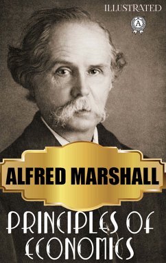 Principles of Economics. Illustrated (eBook, ePUB) - Marshall, Alfred