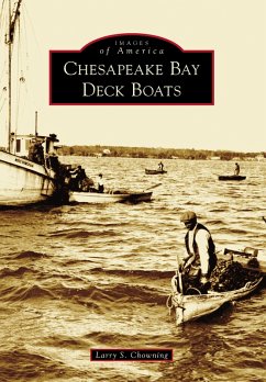 Chesapeake Bay Deck Boats (eBook, ePUB) - Chowning, Larry S.