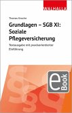 Grundlagen - SGB XI: Soziale Pflegeversicherung (eBook, PDF)
