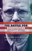Battle for Bonhoeffer (eBook, ePUB)