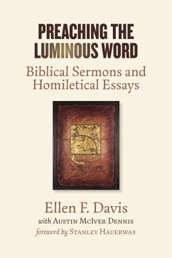 Preaching the Luminous Word (eBook, ePUB) - Davis, Ellen F.