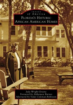 Florida's Historic African American Homes (eBook, ePUB) - Wright-Greene, Jada