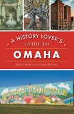 History Lover's Guide to Omaha (eBook, ePUB)