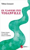 In viaggio per Veganville (eBook, ePUB)