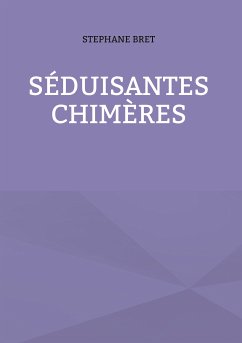 Séduisantes chimères (eBook, ePUB)