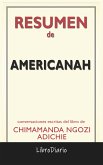 Americanah de Chimamanda Ngozi Adichie: Conversaciones Escritas (eBook, ePUB) Americanah de Chimamanda Ngozi Adichie: Conversaciones Escritas (eBook, ePUB)