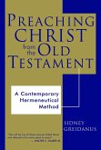 Preaching Christ from the Old Testament (eBook, ePUB)