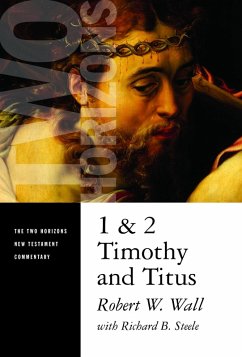1 and 2 Timothy and Titus (eBook, ePUB) - Wall, Robert W.