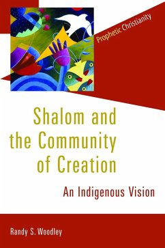 Shalom and the Community of Creation (eBook, ePUB) - Woodley, Randy