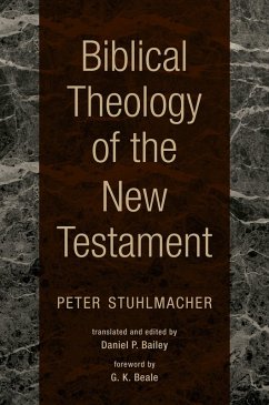 Biblical Theology of the New Testament (eBook, ePUB) - Stuhlmacher, Peter