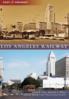 Los Angeles Railway (eBook, ePUB) - Crise, Steven J.