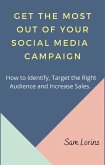 Get the Most Out of Your Social Media Campaigns. (eBook, ePUB)