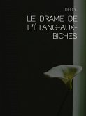 Le drame de l’Étang-aux-Biches (eBook, ePUB)