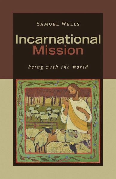 Incarnational Mission (eBook, ePUB) Incarnational Mission (eBook, ePUB)