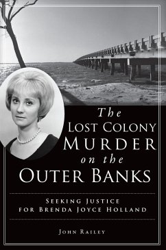 Lost Colony Murder on the Outer Banks (eBook, ePUB) - Railey, John