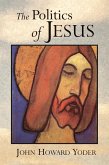 Politics of Jesus (eBook, ePUB)