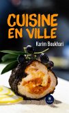 Cuisine en ville (eBook, ePUB)