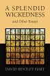 Splendid Wickedness and Other Essays... - Bild 1
