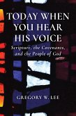 Today When You Hear His Voice (eBook, ePUB)