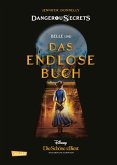 Belle und das endlose Buch (Die Schöne und das Biest) / Disney - Dangerous Secrets Bd.2 (eBook, ePUB)