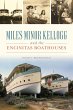 Miles Minor Kellogg and the Encinitas... - Bild 1