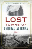 Lost Towns of Central Alabama (eBook, ePUB)