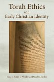 Torah Ethics and Early Christian Identity (eBook, ePUB)