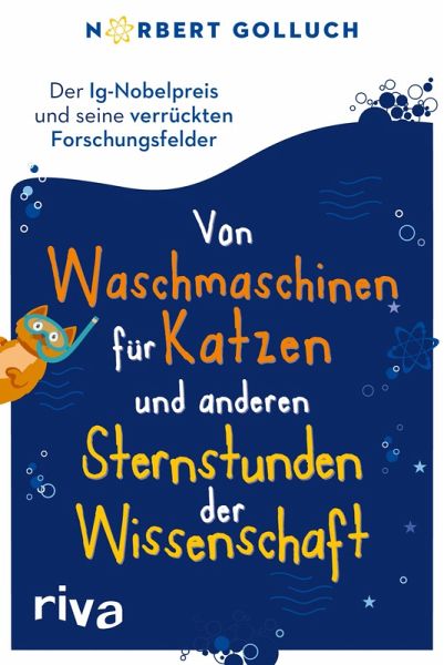 Von Waschmaschinen für Katzen und anderen Sternstunden der Wissenschaft (eBook, ePUB)