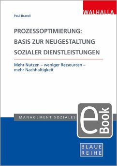 Prozessoptimierung: Basis zur Neugestaltung sozialer Dienstleistungen (eBook, PDF)