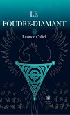 Le Foudre-diamant (eBook, ePUB)