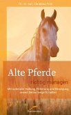 Alte Pferde richtig managen (eBook, ePUB)