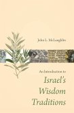 Introduction to Israel's Wisdom Traditions (eBook, ePUB)