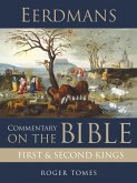 Eerdmans Commentary on the Bible: First and Second Kings (eBook, ePUB)