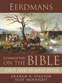 Eerdmans Commentary on the Bible: First and Second Peter (eBook, ePUB) Eerdmans Commentary on the Bible: First and Second Peter (eBook, ePUB)
