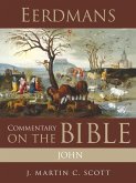 Eerdmans Commentary on the Bible: John (eBook, ePUB)