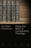Doing the Work of Comparative Theology (eBook, ePUB) Doing the Work of Comparative Theology (eBook, ePUB)