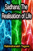 Sadhana, The Realisation of Life (eBook, ePUB)