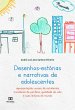 Desenhos-estórias e narrativas de... - Bild 1