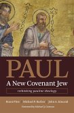 Paul, a New Covenant Jew (eBook, ePUB) Paul, a New Covenant Jew (eBook, ePUB)