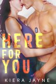 Here For You (eBook, ePUB)