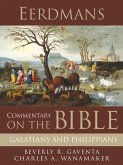 Eerdmans Commentary on the Bible: Galatians and Philippians (eBook, ePUB)