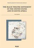 The Black Theatre Movement in the United States and in South Africa (eBook, PDF)
