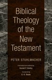 Biblical Theology of the New Testament (eBook, ePUB)